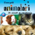 el meu petit animalari. els animals de companyia-9788497915663 el meu petit animalari. els animals de companyia-9788497915663