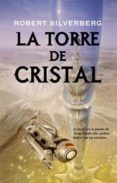 la torre de cristal-robert silverberg-9788498005363 la torre de cristal-robert silverberg-9788498005363
