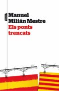 els ponts trencats-manuel milian mestre-9788498093063 els ponts trencats-manuel milian mestre-9788498093063