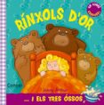 rinxols d or i els tres ossos-9788498257663 rinxols d or i els tres ossos-9788498257663