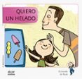 quiero un helado -mayuscula- (el mundo de paula)-9788498455663 quiero un helado -mayuscula- (el mundo de paula)-9788498455663