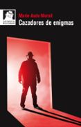 cazadores de enigmas-marie-aude murail-9788498456363 cazadores de enigmas-marie-aude murail-9788498456363