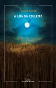 a lua da colleita-anxos sumai-9788498655063 a lua da colleita-anxos sumai-9788498655063