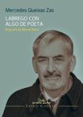 labrego con algo de poeta. biografia de manuel maria-mercedes queixas zas-9788498656763 labrego con algo de poeta. biografia de manuel maria-mercedes queixas zas-9788498656763