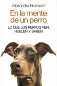 en la mente de un perro (ebook)-alexandra horowitz-9788498679663 en la mente de un perro (ebook)-alexandra horowitz-9788498679663