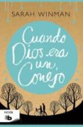 cuando dios era un conejo-sarah winman-9788498728163 cuando dios era un conejo-sarah winman-9788498728163