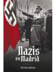 nazis en madrid-peter besas-9788498732863 nazis en madrid-peter besas-9788498732863