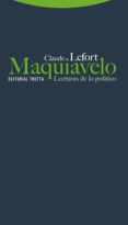 maquiavelo: lecturas de lo politico-claude lefort-9788498791563 maquiavelo: lecturas de lo politico-claude lefort-9788498791563