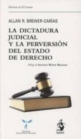 dictadura judicial y la perversion del estado de derecho-9788498903263 dictadura judicial y la perversion del estado de derecho-9788498903263