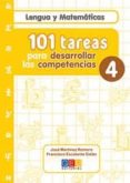 101 tareas para desarrollar las competencias 4: lengua y matemati cas-jose martinez romero-9788499154763 101 tareas para desarrollar las competencias 4: lengua y matemati cas-jose martinez romero-9788499154763