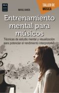 entrenamiento mental para musicos (ebook)-9788499174563 entrenamiento mental para musicos (ebook)-9788499174563