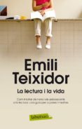 la lectura i la vida-emili teixidor i viladecas-9788499304663 la lectura i la vida-emili teixidor i viladecas-9788499304663