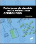 relaciones de simetria entre estructuras cristalinas-9788499589763 relaciones de simetria entre estructuras cristalinas-9788499589763