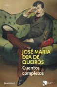 cuentos completos-jose maria eça de queiros-9788499896663 cuentos completos-jose maria eça de queiros-9788499896663