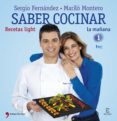 (pe) saber cocinar recetas light-marilo montero-sergio fernandez-9788499982663 (pe) saber cocinar recetas light-marilo montero-sergio fernandez-9788499982663