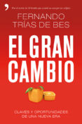 (pe) el gran cambio-fernando trias de bes-9788499983363 (pe) el gran cambio-fernando trias de bes-9788499983363