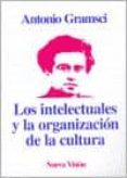 los intelectuales y la organizacion de la cultura-antonio gramsci-9789506020163 los intelectuales y la organizacion de la cultura-antonio gramsci-9789506020163