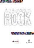 el libro blanco del rock (ebook)-9789562847063 el libro blanco del rock (ebook)-9789562847063