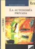 la autonomia privada-luigi ferri-9789563921663 la autonomia privada-luigi ferri-9789563921663