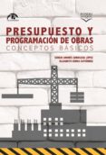 presupuesto y programacion de obras. conceptos basicos (ebook)-9789585414563 presupuesto y programacion de obras. conceptos basicos (ebook)-9789585414563