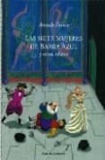 las siete mujeres de barba azul-anatole france-9789685938563 las siete mujeres de barba azul-anatole france-9789685938563