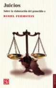 juicios: sobre la elaboracion del genocidio ii-daniel feierstein-9789877190663 juicios: sobre la elaboracion del genocidio ii-daniel feierstein-9789877190663