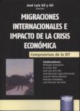 migraciones internacionales e impacto de la crisis económica-jose luis gil y gil-9789897122163 migraciones internacionales e impacto de la crisis económica-jose luis gil y gil-9789897122163