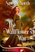 THE WALLFLOWER'S WAR  (edición en inglés)