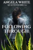 FOLLOWING THROUGH  (edición en inglés)