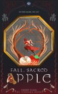 FALL, SACRED APPLE  (edición en inglés)