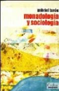 monadologia y sociologia-gabriel tarde-9789872100063 monadologia y sociologia-gabriel tarde-9789872100063