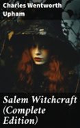 Libros electrónicos gratis para descargar iPad SALEM WITCHCRAFT (COMPLETE EDITION)  (edición en inglés)