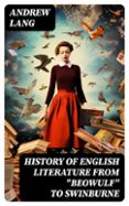 Descarga gratuita de sus libros. HISTORY OF ENGLISH LITERATURE FROM 