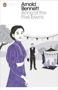 anna of the live towns-arnold bennett-9780241255773 anna of the live towns-arnold bennett-9780241255773