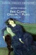 five comic one-act plays-anton chekhov-9780486408873 five comic one-act plays-anton chekhov-9780486408873
