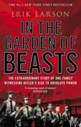 in the garden of beasts: love and terror in hitler s berlin-erik larson-9780552777773 in the garden of beasts: love and terror in hitler s berlin-erik larson-9780552777773