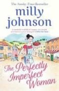 the perfectly imperfect woman-milly johnson-9781471161773 the perfectly imperfect woman-milly johnson-9781471161773