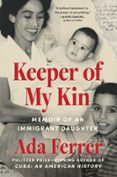 KEEPER OF MY KIN