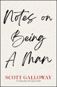 NOTES ON BEING A MAN