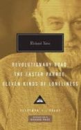 revolutionary road; the easter parade; eleven kinds of loneliness-richard yates-9781841593173 revolutionary road; the easter parade; eleven kinds of loneliness-richard yates-9781841593173