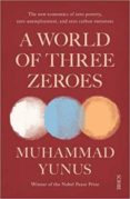 a world of three zeroes-muhammad yunus-9781911617273 a world of three zeroes-muhammad yunus-9781911617273