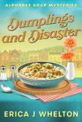 DUMPLINGS AND DISASTER  (edición en inglés)