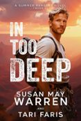 Descargas de libros electrónicos para tabletas Android IN TOO DEEP de SUSAN MAY WARREN, TARI FARIS 9781966463573 PDB DJVU RTF