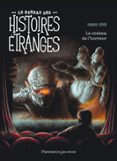 LE BUREAU DES HISTOIRES ÉTRANGES. LE CINÉMA DE L'HORREUR  (edición en francés)