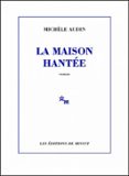 Descargar epub google books LA MAISON HANTÉE 9782707355973 in Spanish de MICHÈLE AUDIN