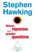 brèves réponses aux grandes questions de notre temps-stephen hawking-9782738145673 brèves réponses aux grandes questions de notre temps-stephen hawking-9782738145673