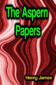 Libros electrónicos gratuitos para descargar y leer. THE ASPERN PAPERS
         (edición en inglés)