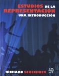 estudios de la representacion-richard schechner-9786071609373 estudios de la representacion-richard schechner-9786071609373