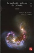 la evolucion quimica del universo-m. peimbert-9786071612373 la evolucion quimica del universo-m. peimbert-9786071612373