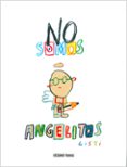 no somos angelitos-9786075273273 no somos angelitos-9786075273273